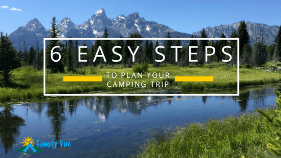 simple steps to plan camping trip