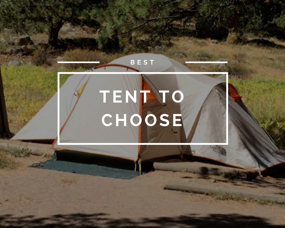 Best Tent to Choose